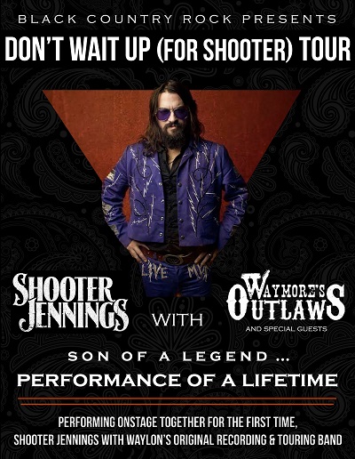 SHOOTER JENNINGS & WAYMORE'S OUTLAWS