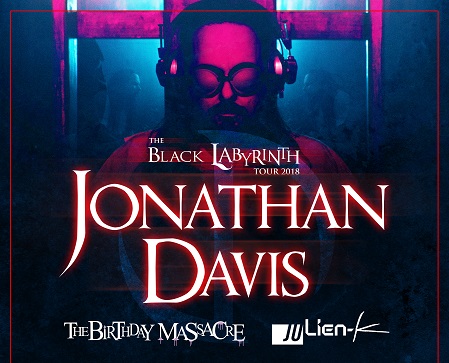 JONATHAN DAVIS of KORN: BLACK LABYRINTH TOUR 2018